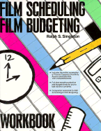 Film Scheduling/Film Budgeting Workbook - Singleton, Ralph