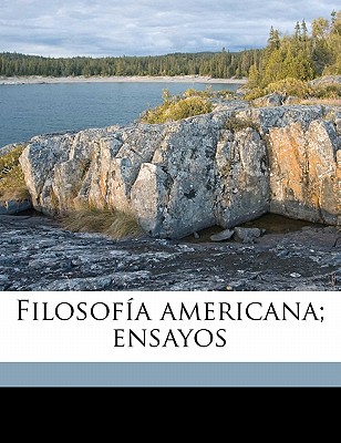 Filosof?a Americana; Ensayos - Molina, Enrique