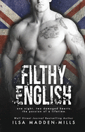 Filthy English: (stand-Alone British Romance)