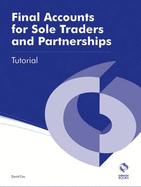 Final Accounts for Sole Traders and Partnerships Tutorial - Cox, David