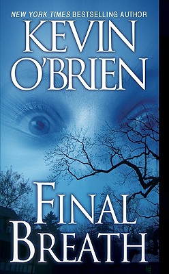 Final Breath - O'Brien, Kevin, CFP