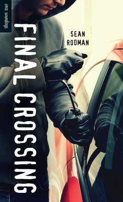 Final Crossing - Rodman, Sean