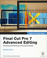 Final Cut Pro 7 Advanced Editing