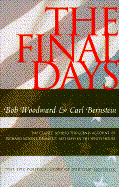 Final Days - Bernstein, Carl, and Woodward, Bob