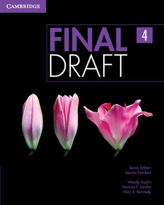 Final Draft Level 4 Student's Book with Online Writing Pack - Lambert, Jeanne (Consultant editor), and Asplin, Wendy, and Jacobe, Monica F