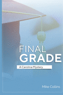 Final Grade: A Carolina Mystery