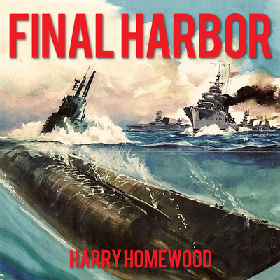 Final Harbor - Homewood, Harry