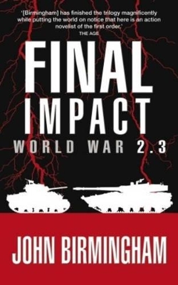 Final Impact: World War 2.3 - Birmingham, John