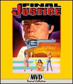 Final Justice [Blu-ray] - Greydon Clark