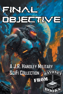 FInal Objective - Handley, J R, and Truax, Corey, and Small, Cisca