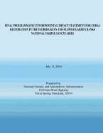 Final Programmatic Environmental Impact Statement for Coral Restoration in the Florida Keys and Flower Garden Banks National Marine Sanctuaries