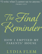 Final Reminder: How I Emptied My Parent's House