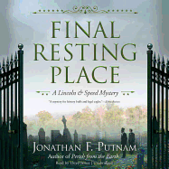 Final Resting Place Lib/E: A Lincoln and Speed Mystery