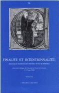 Finalite Et Intentionnalite, Doctrine Thomiste Et Perspectives Modernes - Follon, J (Editor), and McEvoy, J (Editor)