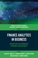 Finance Analytics in Business: Perspectives on Enhancing Efficiency and Accuracy