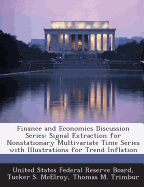 Finance and Economics Discussion Series: Signal Extraction for Nonstationary Multivariate Time Series with Illustrations for Trend Inflation