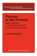 Finance at the Frontier: Debt Capacity and the Role of Credit in the Private Economy