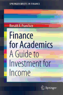 Finance for Academics: A Guide to Investment for Income