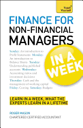 Finance for Non-Financial Managers in A Week: Understand Finance in Seven Simple Steps