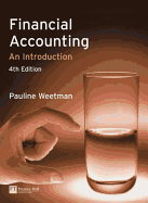 Financial Accounting: An Introduction - Weetman, Pauline