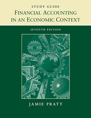Financial Accounting in an Economic Context, Study Guide - Pratt, Jamie