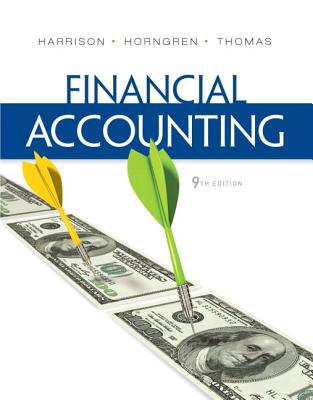 Financial Accounting Plus New Myaccountinglab with Pearson Etext -- Access Card Package - Harrison, Walter T, and Horngren, Charles T, and Thomas, C William