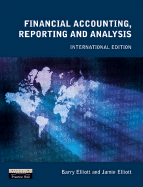 Financial Accounting, Reporting and Analysis: International Edition
