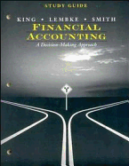 Financial Accounting: Study Guide: A Decision-making Approach