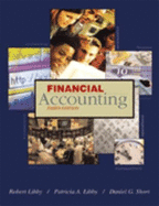 Financial Accounting W/Student CD, Net Tutor and S&p Package - Libby, Patricia, and Libby, Robert, and Short, Daniel G