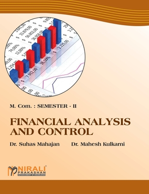 Financial Analysis And Control (M.Com. Part I: Sem. II) - Mahajan, Suhas, Dr.