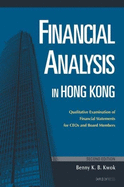 Financial Analysis in Hong Kong: Qualitative Examination of Financial Statements for CEOs and Board Members
