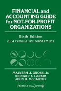Financial and Accounting Guide for Not-For-Profit Organizations, 2004 Cumulative Supplement