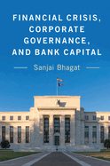 Financial Crisis, Corporate Governance, and Bank Capital