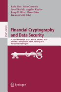 Financial Cryptography and Data Security: FC 2010 Workshops, RLCPS, WECSR, and WLC 2010, Tenerife, Canary Islands, Spain, January 25-28, 2010, Revised Selected Papers