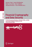 Financial Cryptography and Data Security: FC 2016 International Workshops, Bitcoin, Voting, and Wahc, Christchurch, Barbados, February 26, 2016, Revised Selected Papers