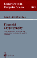 Financial Cryptography: Second International Conference, FC'98, Anguilla, British West Indies, February 23-25, 1998, Proceedings