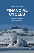 Financial Cycles: Sovereigns, Bankers, and Stress Tests