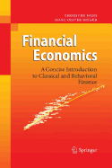 Financial Economics: A Concise Introduction to Classical and Behavioral Finance