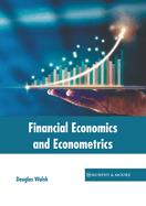 Financial Economics and Econometrics