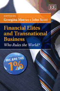 Financial Elites and Transnational Business: Who Rules the World?