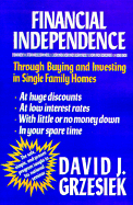 Financial Independence Through Buying and Investing in Single Family Homes