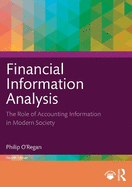 Financial Information Analysis: The Role of Accounting Information in Modern Society