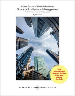 Financial Institutions Management: A Risk Management Approach (Int'l Ed) - Saunders, Anthony, and Cornett, Marcia