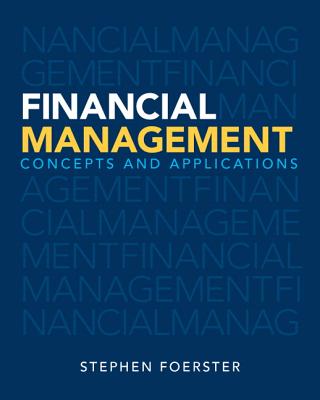 Financial Management: Concepts and Applications - Foerster, Stephen