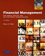 Financial Management for Public, Health, and Not-for-Profit Organizations: International Edition