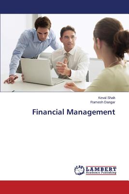 Financial Management - Shah Keval, and Dangar Ramesh