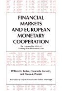 Financial Markets and European Monetary Cooperation: The Lessons of the 1992-93 Exchange Rate Mechanism Crisis