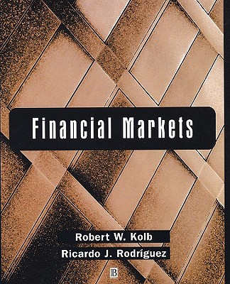 Financial Markets - Quail, Rob, and Rodriguez, Ricardo J