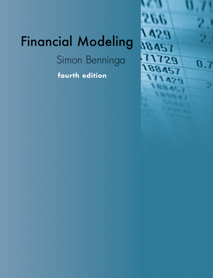 Financial Modeling, Fourth Edition - Benninga, Simon