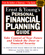 Financial Planning Guide: Take Control of Your Money for a Lifetime of Wealth - Ernst & Young